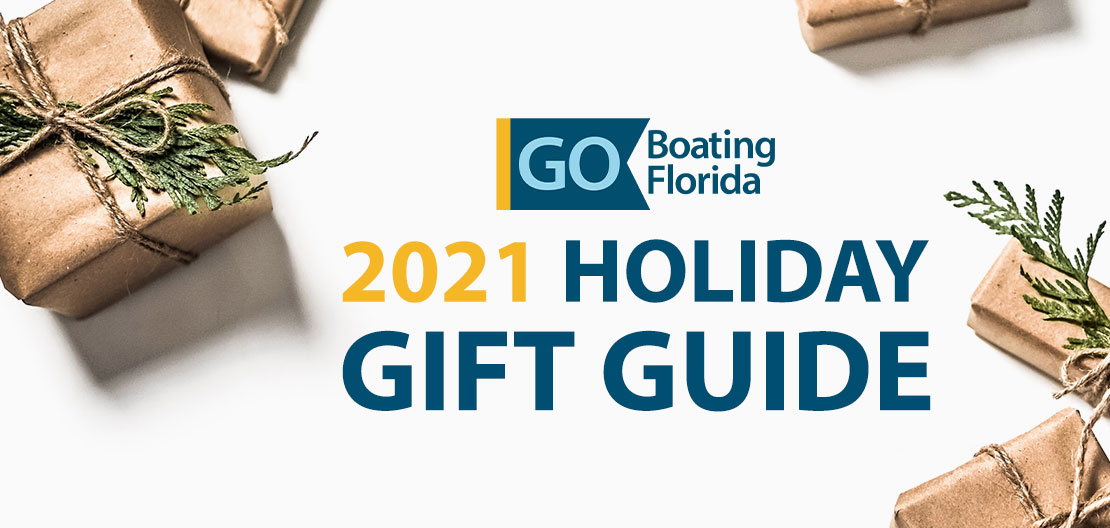 2021 GoBoatingFlorida Holiday Gift Guide