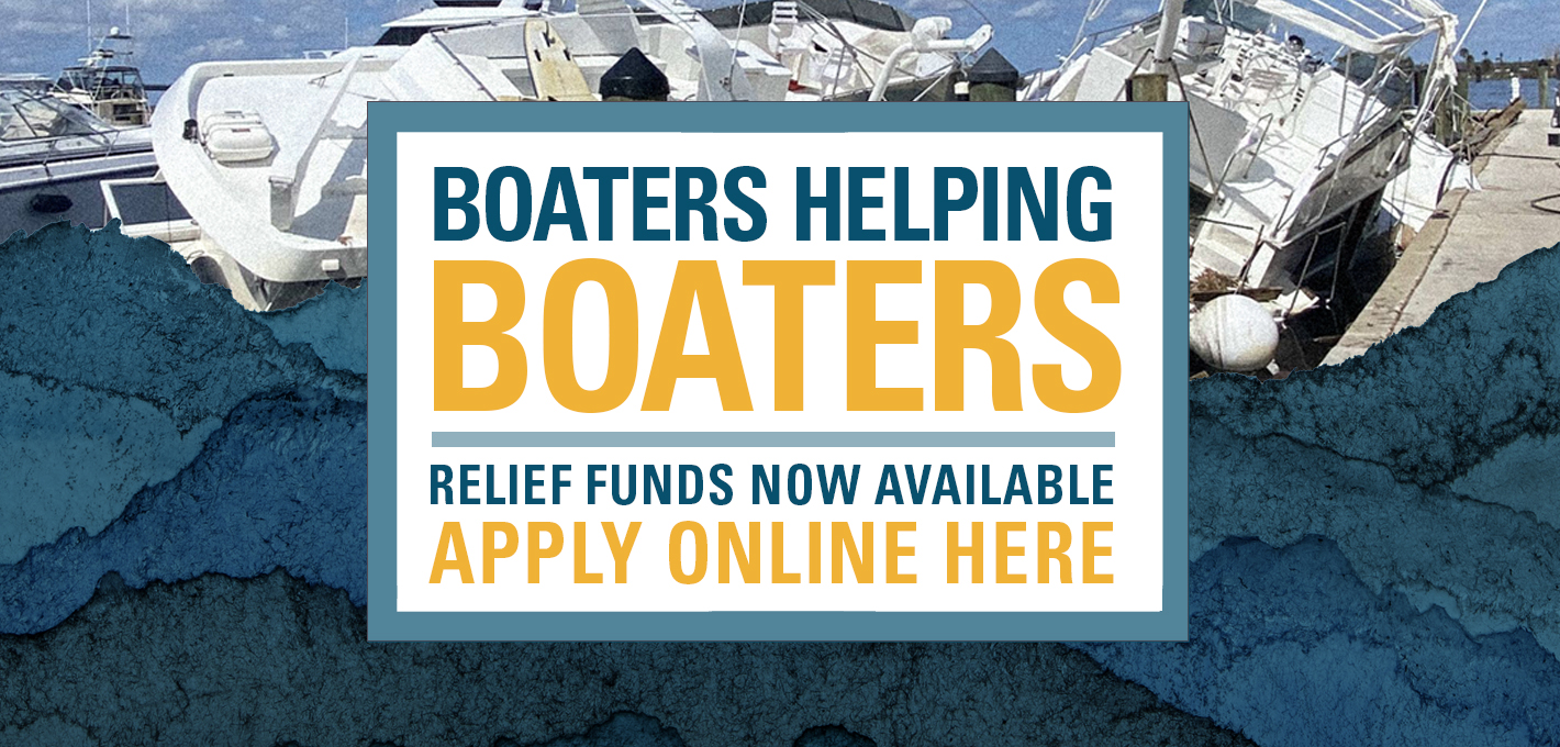 Boaters Helping Boaters Relief Funds Now Available - Apply Here